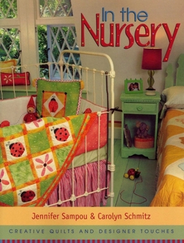 In the Nursery: Creative Quilts and Designer Touches