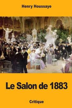 Paperback Le Salon de 1883 [French] Book