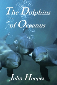 Paperback The Dolphins of Oceanus Book