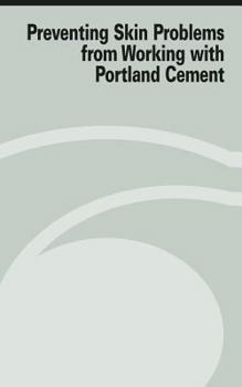 Paperback Preventing Skin Problems from Working with Portland Cement Book