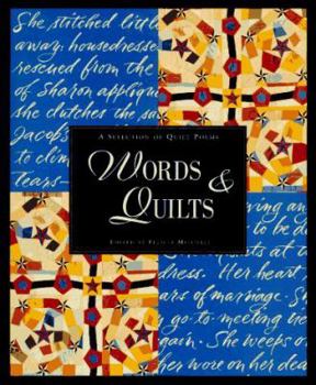 Hardcover Words and Quilts: A Selection of Quilt Poems Book