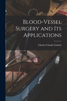 Paperback Blood-vessel Surgery and its Applications Book