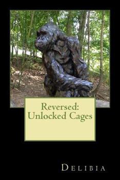 Paperback Reversed: Unlocked Cages Book