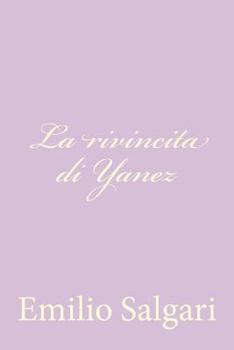 Paperback La rivincita di Yanez [Italian] Book