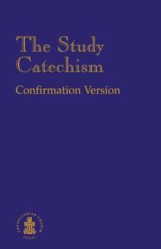 Paperback The Study Catechism: Confirmation Version Book