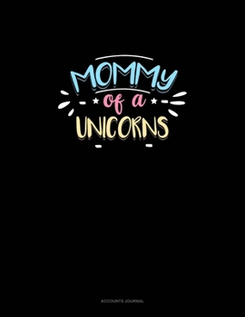 Mommy Of A Unicorns: Accounts Journal