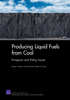 Paperback Producing Liquid Fuels from Coal: Prospects and Policy Issues Book