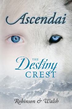 Hardcover Ascendai: The Destiny Crest Book
