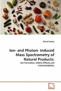 Paperback Ion- and Photon- Induced Mass Spectrometry of Natural Products Book