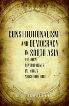 Tikekar: Constit Democracy South Asia C
