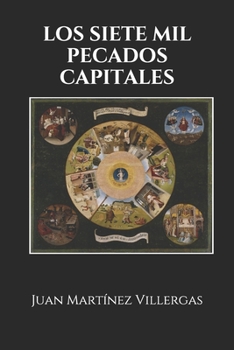 Paperback Los Siete Mil Pecados Capitales [Spanish] Book