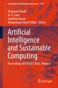 Paperback Artificial Intelligence and Sustainable Computing: Proceedings of Icsiscet 2025, Volume 1 Book