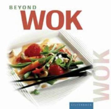 Hardcover Beyond Wok Book