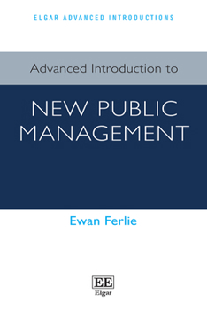 Paperback Advanced Introduction to New Public Management (Elgar Advanced Introductions series) Book