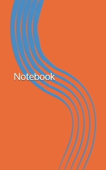 Paperback Notebook: Unlined Journal /Diary / Notebook /Logbook /Prompt Book /Tracker--120 Pages - Simple (5 x 8 inches) Book