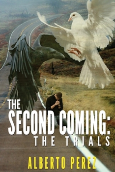 Paperback The Second Coming: The Trials Book