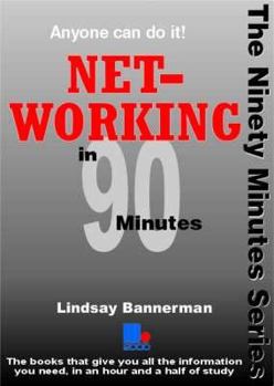 Paperback Networking in 90 Minutes Book