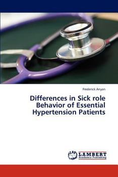 Paperback Differences in Sick role Behavior of Essential Hypertension Patients Book