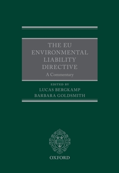 Hardcover The EU Environmental Liability Directive: A Commentary Book