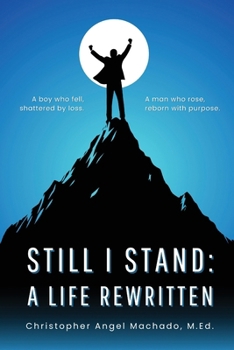 Still I Stand: A Life Rewritten