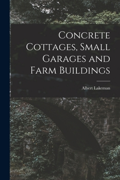 Paperback Concrete Cottages, Small Garages and Farm Buildings Book