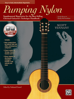 Paperback Pumping Nylon -- Easy to Early Intermediate Repertoire: Supplemental Repertoire for the Best-Selling Classical Guitarist's Technique Handbook, Book & Online Audio (Pumping Nylon Series) Book