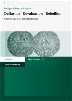 Hardcover Deflation-Devaluation-Rebellion: Geld Im Zeitalter Der Reformation [German] Book