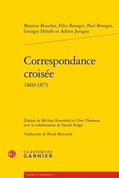 Correspondance Croisee 1869-1873 (French Edition)