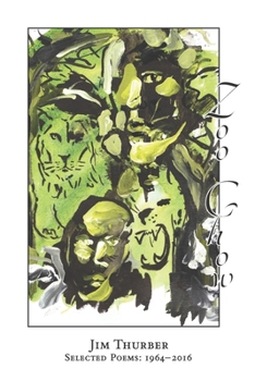 Paperback Zoo Chow: Jim Thurber Selected Poems: 1964-2016 Book