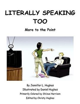 Paperback Literally Speaking Too Book