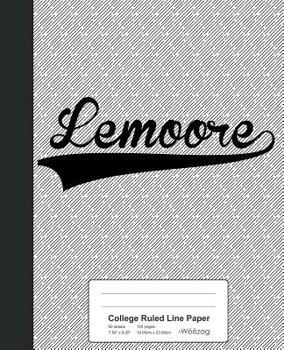 Paperback College Ruled Line Paper: LEMOORE Notebook Book