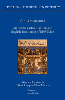 Hardcover On 'Astronomia': An Arabic Critical Edition and English Translation of Epistle 3 Book