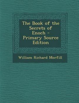 Paperback The Book of the Secrets of Enoch - Primary Source Edition Book