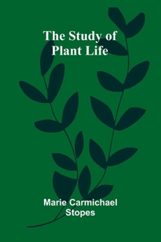 Paperback The Study of Plant Life Book