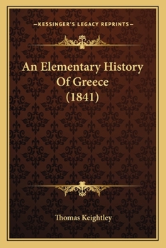 Paperback An Elementary History Of Greece (1841) Book