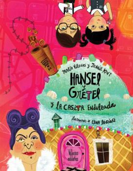 Hansel & Gretel y la casita endulzada