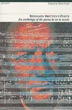 Paperback Benjamin Britten's Poets: An Anthology of the Poems He Set to Music Book