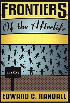 Paperback Frontiers of the Afterlife Book