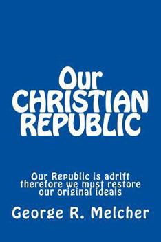 Paperback Our CHRISTIAN REPUBLIC Book