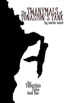 Paperback The Twanymals of Tonaston's Tank Book