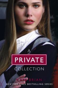 The Complete Private Collection: Private; Invitation Only; Untouchable; Confessions; Inner Circle; Legacy; Ambition; Revelation; Last Christmas; Parad