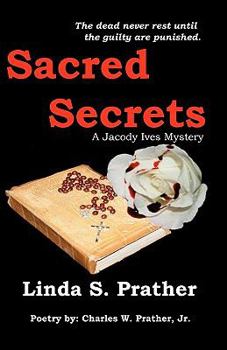Paperback Sacred Secrets, A Jacody Ives Mystery Book