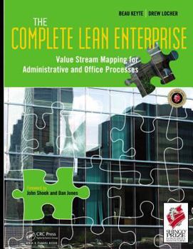 Paperback The Complete Lean Enterprise: Value Stream Mapping for Administrative and Office Processes Book