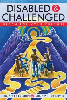 Paperback Disabled & Challenged: Reach for your Dreams! Book