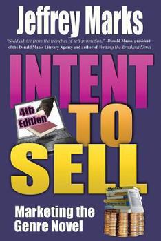 Paperback Intent to Sell: Marketing the Genre Novel Book