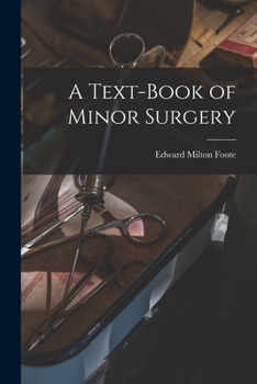 Paperback A Text-Book of Minor Surgery Book