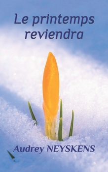 Paperback Le printemps reviendra [French] Book