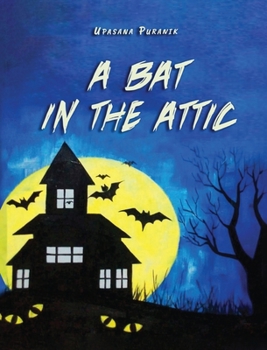 Hardcover A Bat in the Attic Book