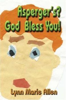 Paperback Asperger's? God Bless You! Book