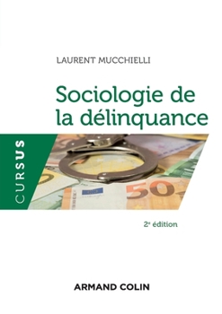 Paperback Sociologie de la délinquance - 2e éd. [French] Book